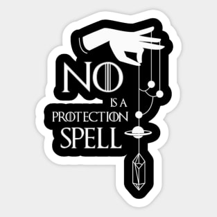No is a protection Spell - Witchy Artwork Sticker